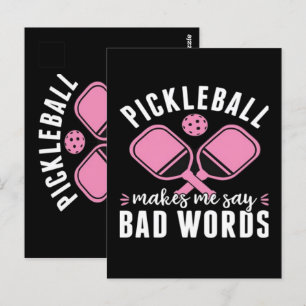 Pickleball Player Pickleball Makes Me Say Bad Postcard