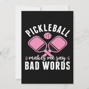 Pickleball Player Pickleball Makes Me Say Bad Thank You Card