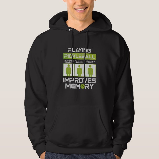 Pickleball Player Playing Pickleball Improves Memo Hoodie (Front)