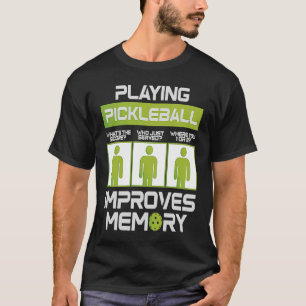 Pickleball Player Playing Pickleball Improves Memo T-Shirt