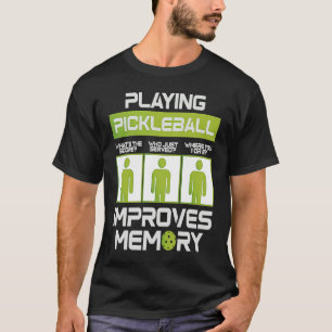 Pickleball Player Playing Pickleball Improves Memo T-Shirt