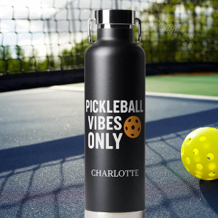 Pickleball player vibes quote name water bottle