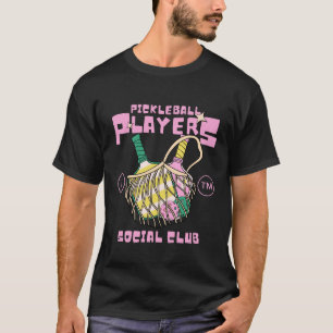 Pickleball players social club T-Shirt