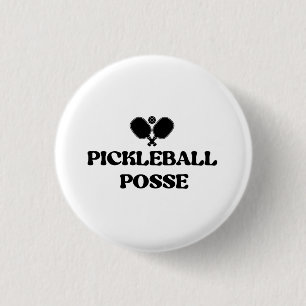 Pickleball Posse Funny Pickleball  3 Cm Round Badge
