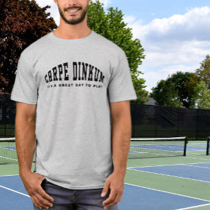 Pickleball Pun Carpe Dinkum Funny Modern Quotes T-Shirt