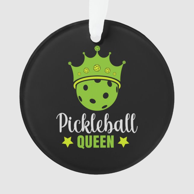 Pickleball Queen Funny Pickle Ball Queen  Ornament (Front)