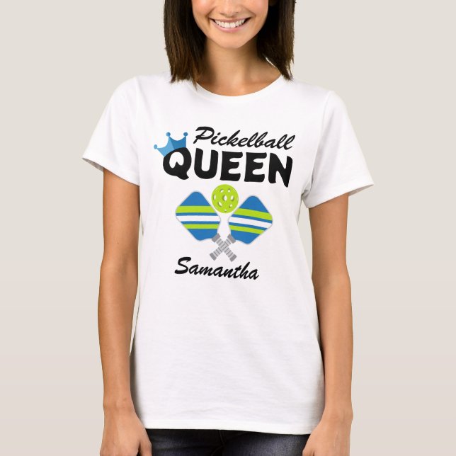 Pickleball Queen Paddles Ball T-Shirt (Front)