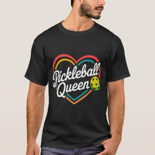 Pickleball queen T-Shirt