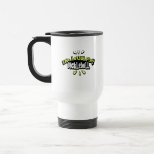 Pickleball Quote Travel Mug