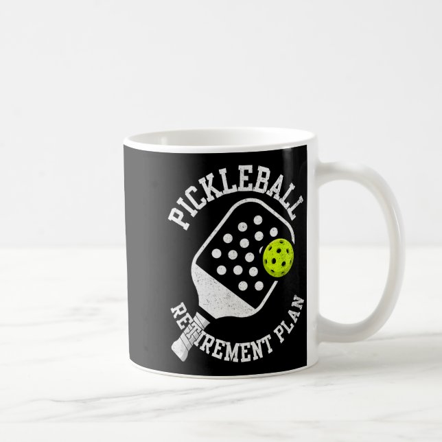 Pickleball retirement plan  coffee mug (Right)