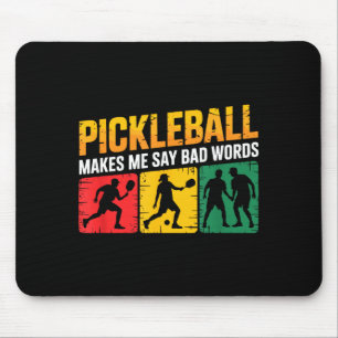 Pickleball saying funny humour for dedicated lover mouse mat