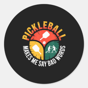 Pickleball saying funny humour for tournament classic round sticker