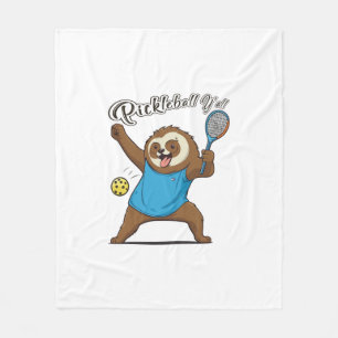 Pickleball Sloth T- Pickleball Y'all Fleece Blanket