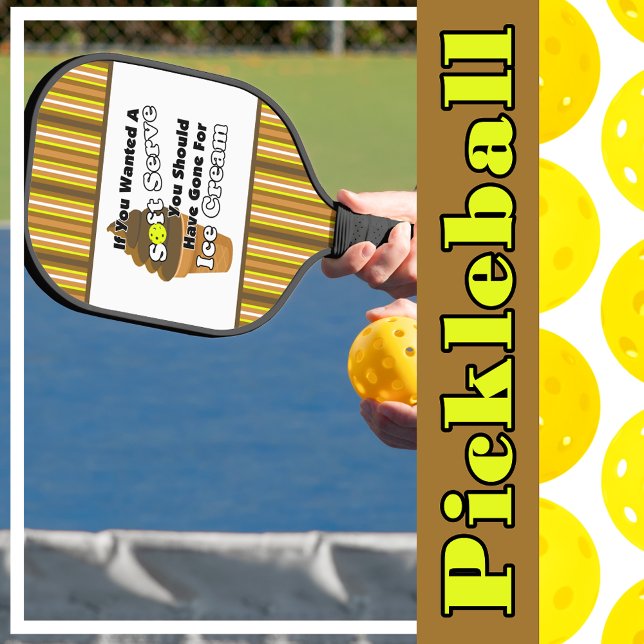 Pickleball Soft Serve? Chocolate Ice Cream  Pickleball Paddle (Pickleball Soft Serve? Chocolate Ice Cream Pickleball Paddle)