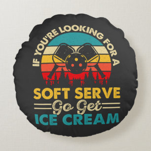 Pickleball Soft Serve Funny Sports Pun Round Cushion