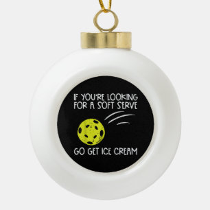 Pickleball Soft Serve Get Ice Cream Pickle Ball Me Ceramic Ball Christmas Ornament