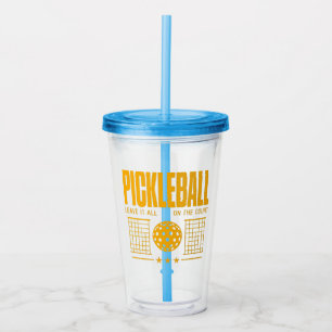 Pickleball Spirit - Leave It All On The Court Acrylic Tumbler