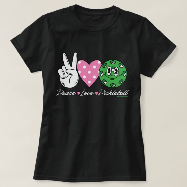 Pickleball T-Shirt for Women Peace Love Pickleball (Design Front)