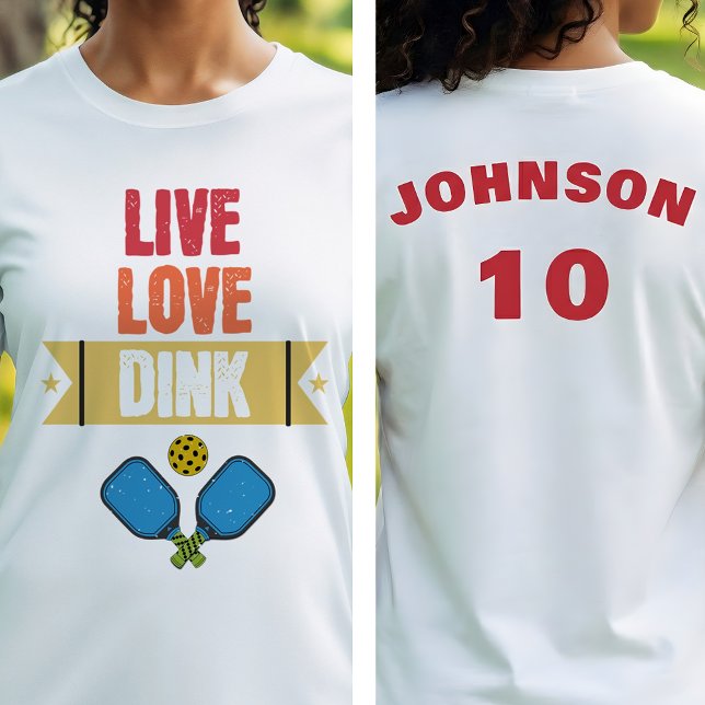 Pickleball Team Live Love Dink Paddle T-Shirt (Creator Uploaded)