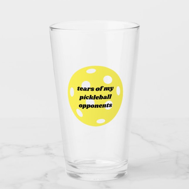 Pickleball Tears of my Opponents Funny Beer Pint Glass (Front)