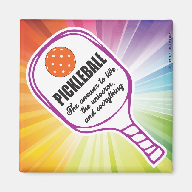 PICKLEBALL, THE ANSWER TO LIFE MAGNET (Front)