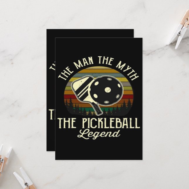 Pickleball- The Man, The Myth, The Legend  (Front/Back In Situ)