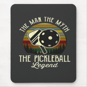 Pickleball- The Man, The Myth, The Legend  Mouse Mat