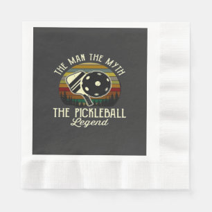 Pickleball- The Man, The Myth, The Legend Napkin