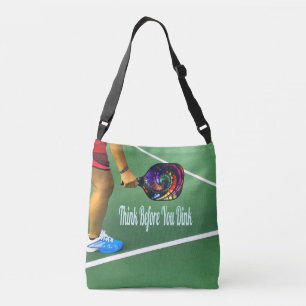 Pickleball Think Before You Dink Crossbody Bag