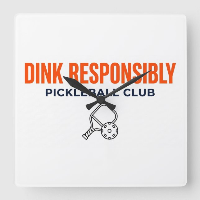 Pickleball Time! – Dink Responsibly Wall Clock (Front)