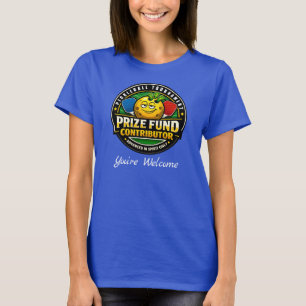Pickleball Tournament Prize Fund Contributor T-Shirt