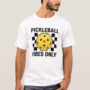 Pickleball Vibes Only T-Shirt