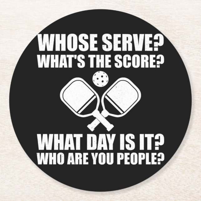 Pickleball Whose Serve Score League Pickleball Round Paper Coaster (Front)