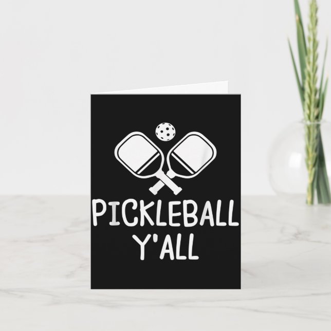 Pickleball y'all funny paddle ball pickle  card (Front)