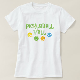 Pickleball Y'all T-Shirt