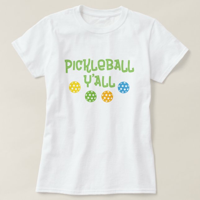 Pickleball Y'all T-Shirt (Design Front)
