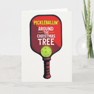 Pickleballin Around The Christmas Tree Card