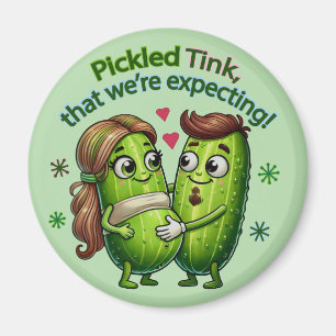 Pickled Tink That We're Expecting Pickle Couple Magnet
