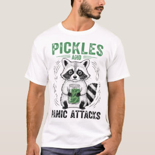 Pickles And Panic Attacks Mental Health Raccoon  T-Shirt