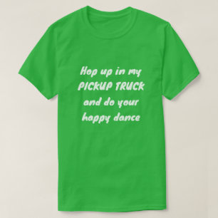 Pickup Truck Lyrics T-shirt
