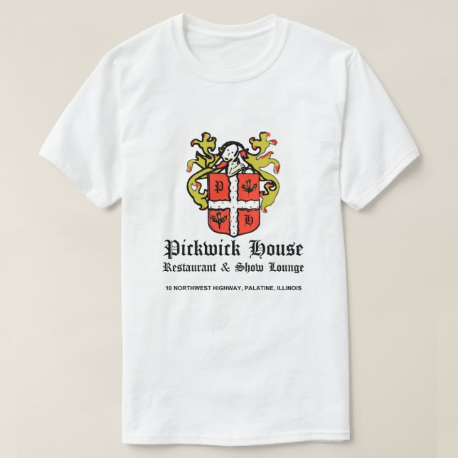 Pickwick House Restaurant Lounge, Palatine, IL T-Shirt (Design Front)
