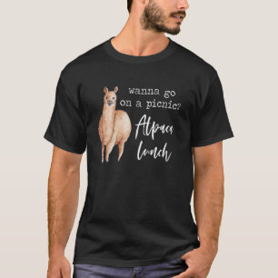 Picnic Alpaca Lunch Llama Love Pun Quote Joke Me T-Shirt