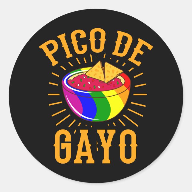 PICO DE GAYO LGBT Pride Month LGBTQ Rainbow Flag Classic Round Sticker (Front)