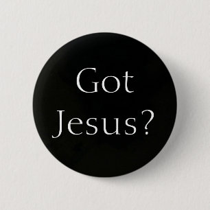 Picture 196, Got Jesus? 6 Cm Round Badge