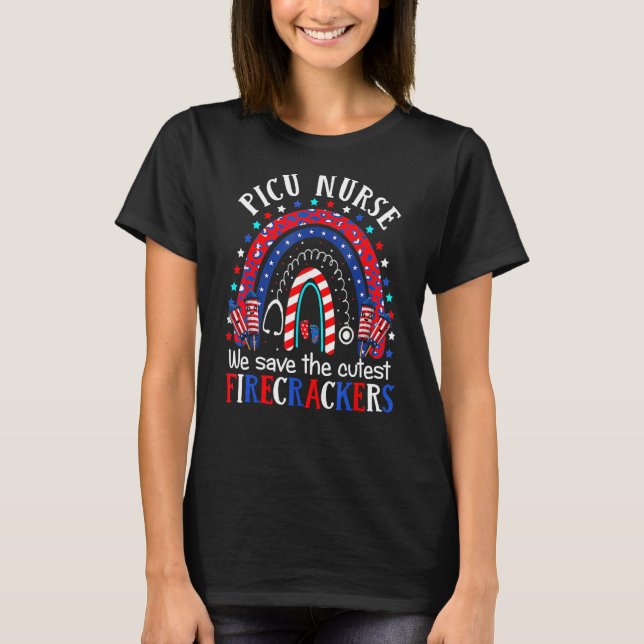 PICU Nurses Cutest Firecrackers Pediatric Nurse 4t T-Shirt (Front)
