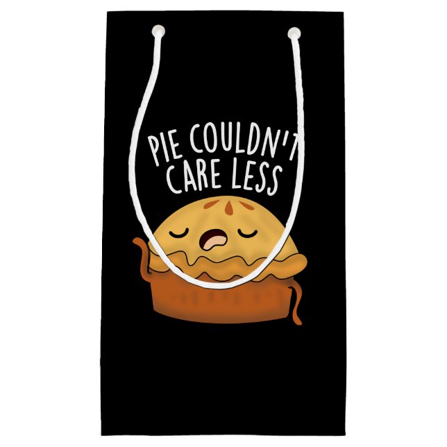 Pie Couldn't Care Less Funny Food Pun Dark BG Small Gift Bag (Front)