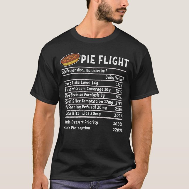Pie Flight Thanksgiving Dessert Recipe Nutrition T-Shirt (Front)