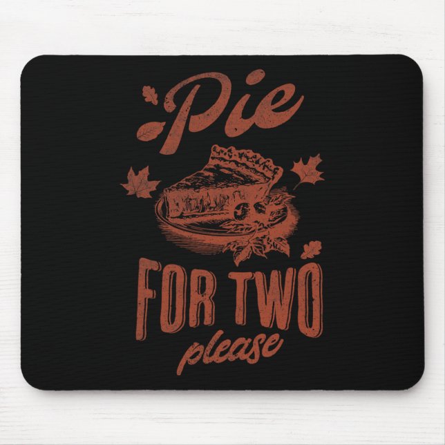 Pie For Two Please Thanksgiving Pregnancy Announce Mouse Mat (Front)