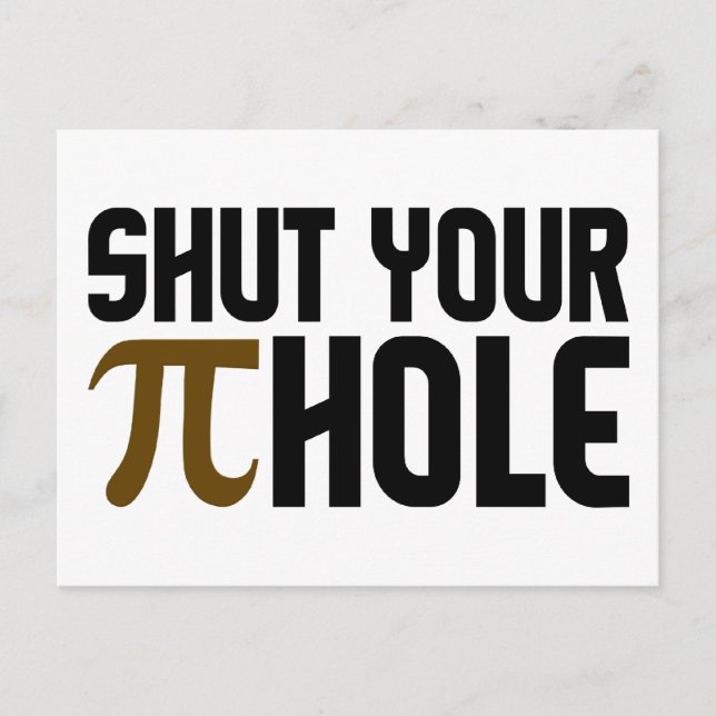 "PIE HOLE" postcard, customise Postcard (Front)