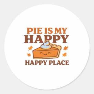 Pie Is My Happy Place – Cute Pumpkin Pie Thanksgiv Classic Round Sticker